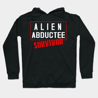 Alien Abductee "Survivor" Hoodie